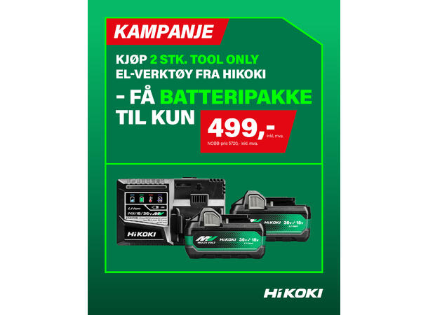KAMPANJE Batteripakke V/ Kjøp Av Maskin KUN Ved kjøp av 2 x 18/36V Hikoki maskin 